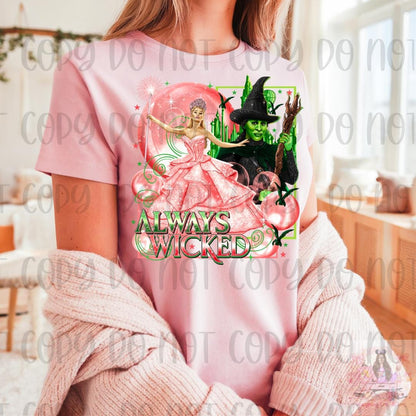 Always Bad Emerald City Movie Good Witch Bad Witch Shirt
