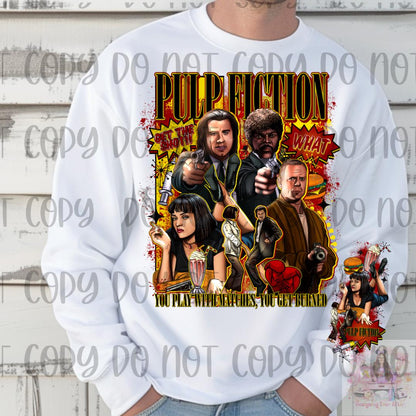 Retro 90s Crime Movie If You Play With Matches You Get Burned Shirt