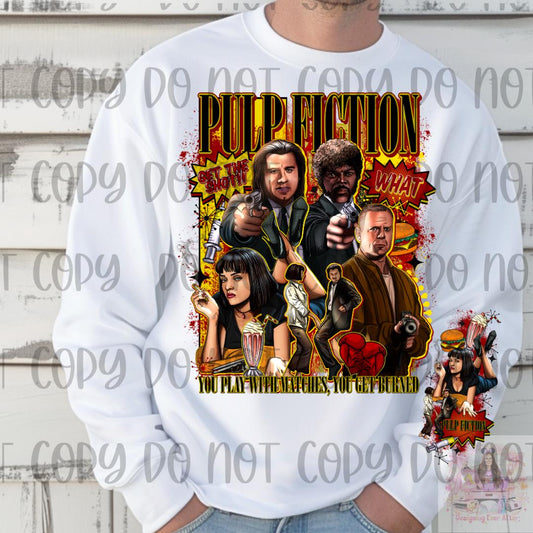 Retro 90s Crime Movie If You Play With Matches You Get Burned Shirt