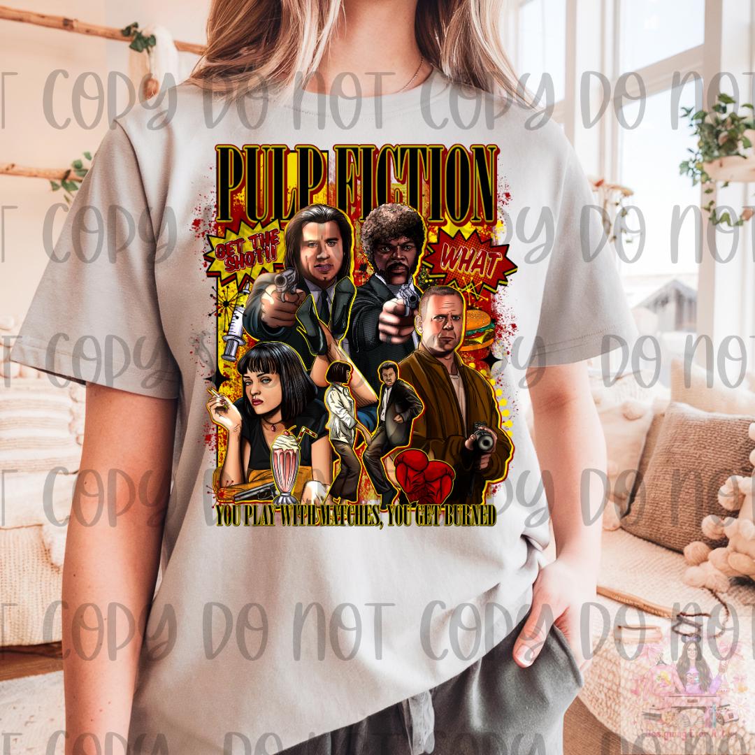 Retro 90s Crime Movie If You Play With Matches You Get Burned Shirt