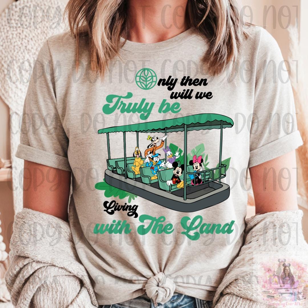 Only Then Will We Truly Be Living With The Land Shirt