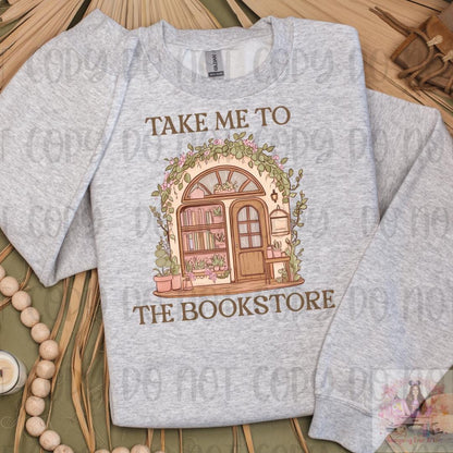 Take Me To The Bookstore Shirt