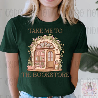 Take Me To The Bookstore Shirt