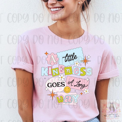 A Little Kindness Goes a Long Way Cute Pastel Shirt
