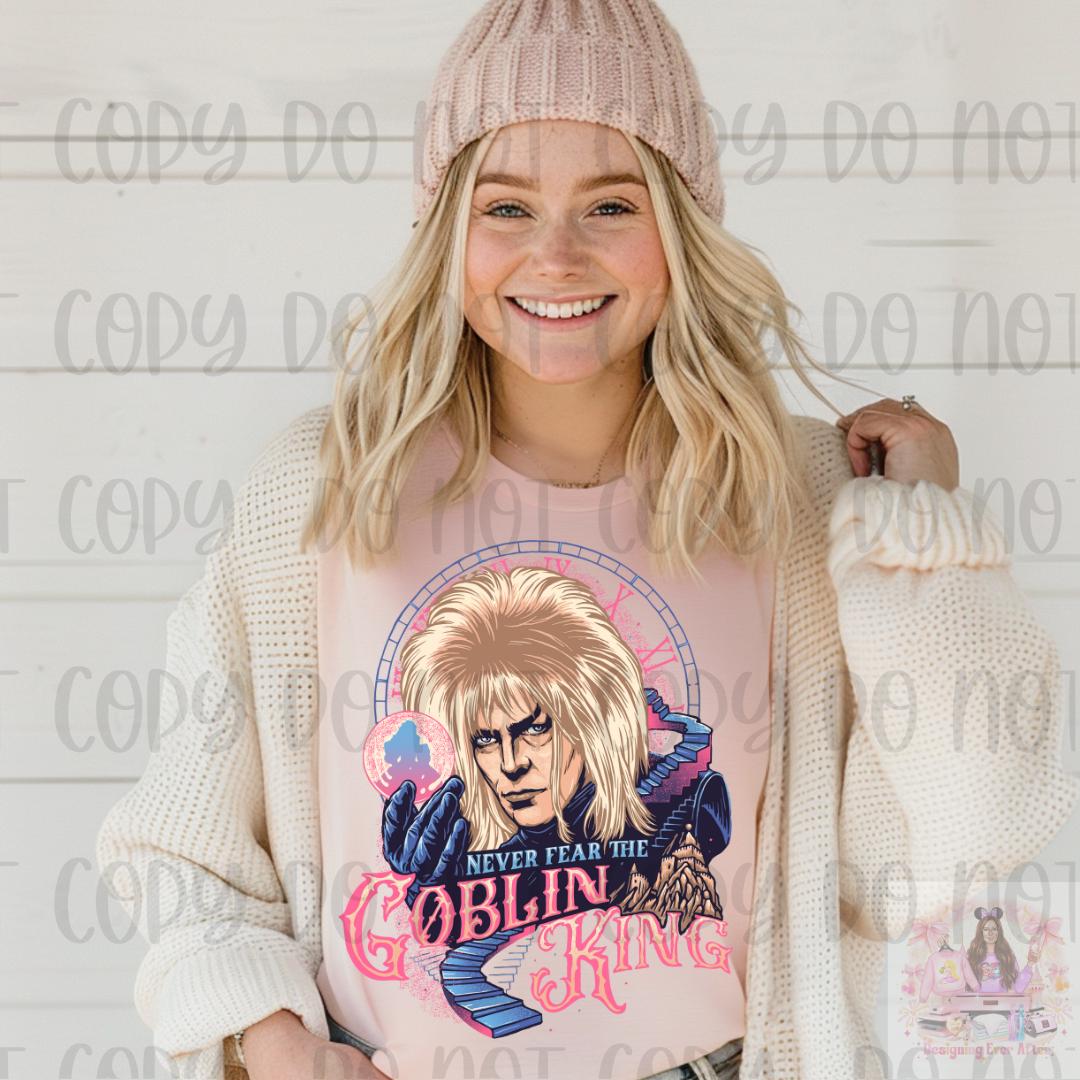 Labyrinth Movie Never Fear the Goblin King Shirt