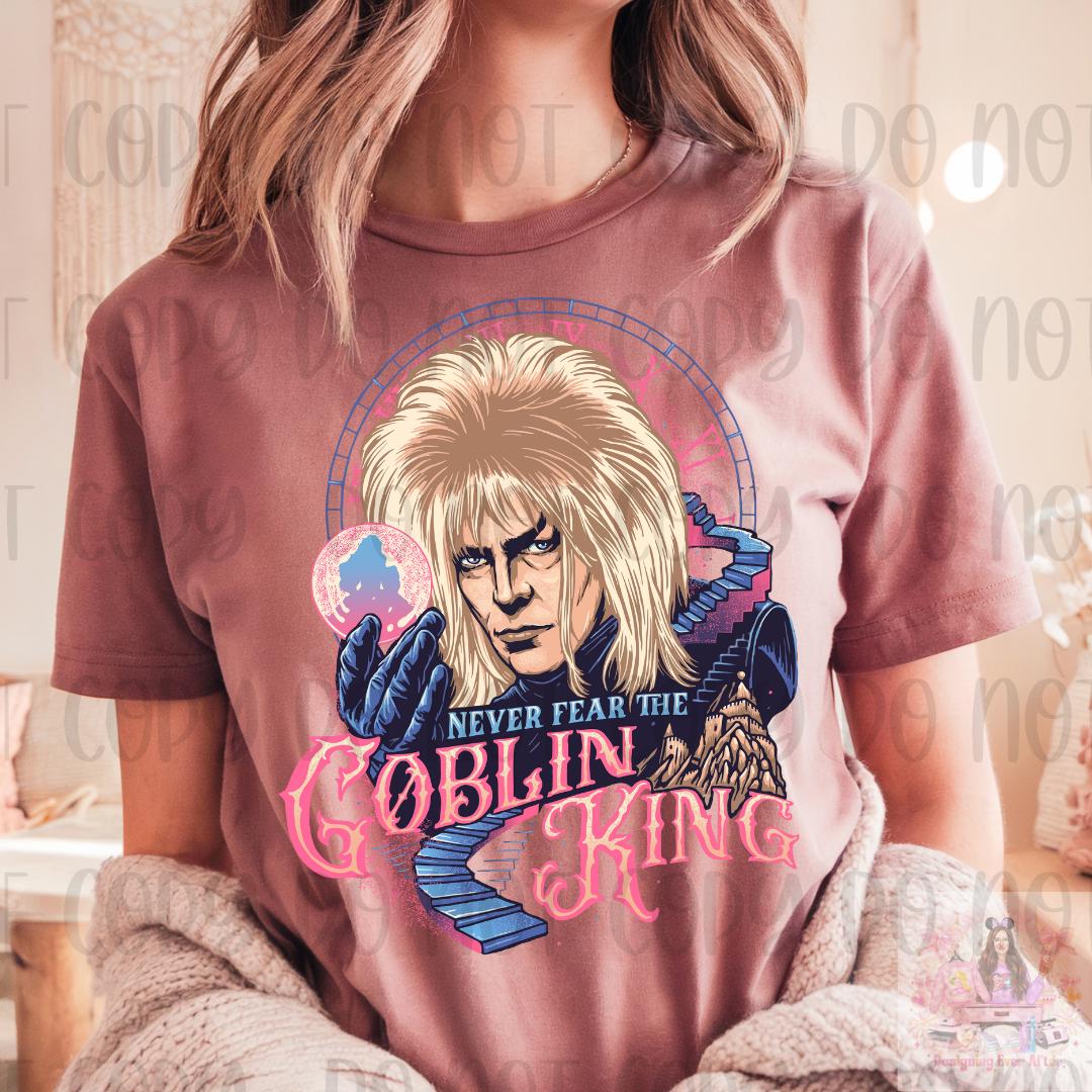Labyrinth Movie Never Fear the Goblin King Shirt