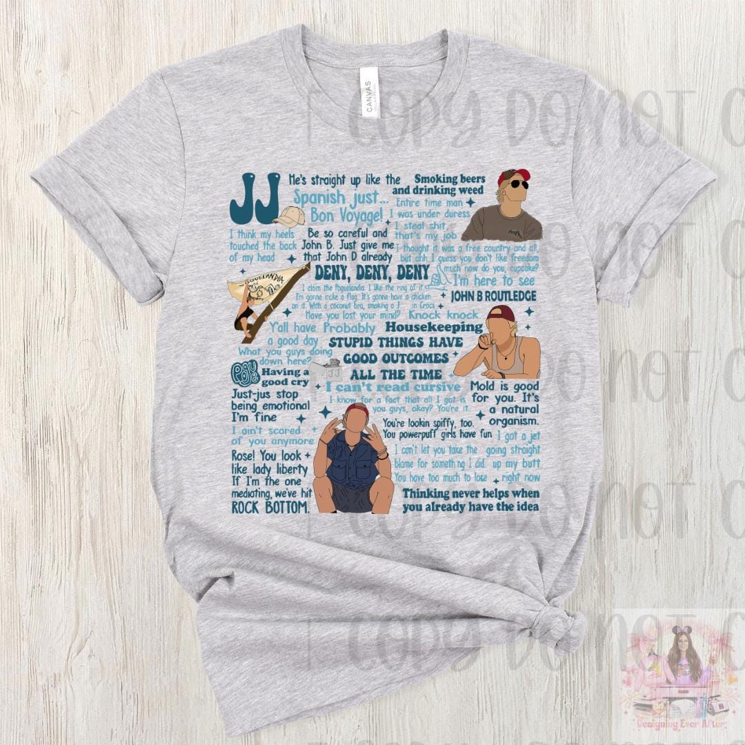 Outer Banks JJ Quotes P4L Shirt