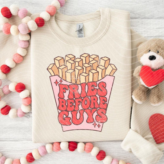Fries Before Guys Valentine's Day Funny Shirt