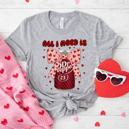 Cute Soda Can All I Need Is My Favorite Soda Pop Shirt